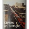 de-bretagne Citroen en Bretagne Book
