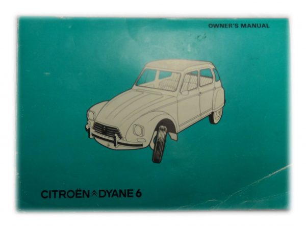 Citroen Dyane 6 Booklet - Owners Manual