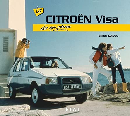 La Citroen Visa De Mon Pere